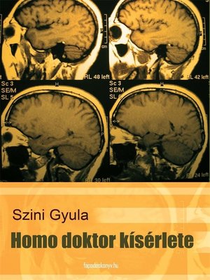 cover image of Homo doktor kísérlete